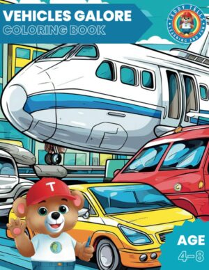 Vehicle Coloring Book for Kids by Teddy Tells