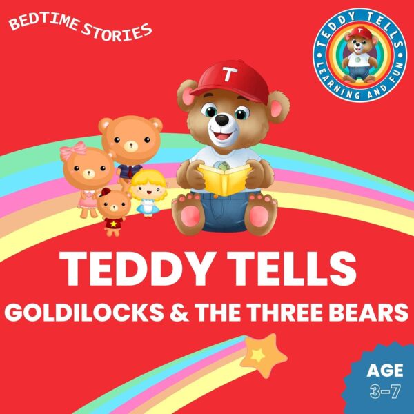 Goldilocks and the Three Bears Audio Book by Teddy Tells